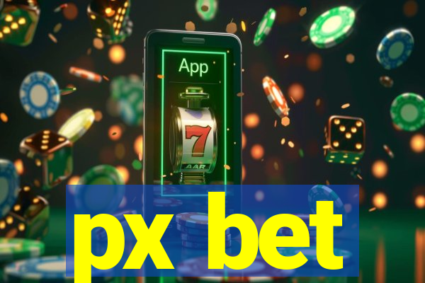 px bet